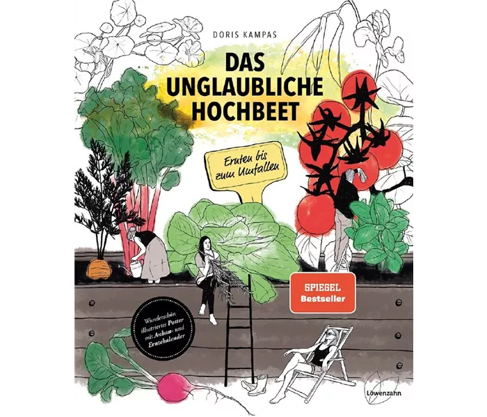 Das unglaubliche Hochbeet Das unglaubliche Hochbeet