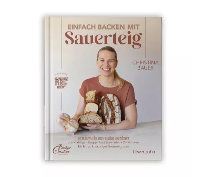 Einfach backen mit Sauerteig