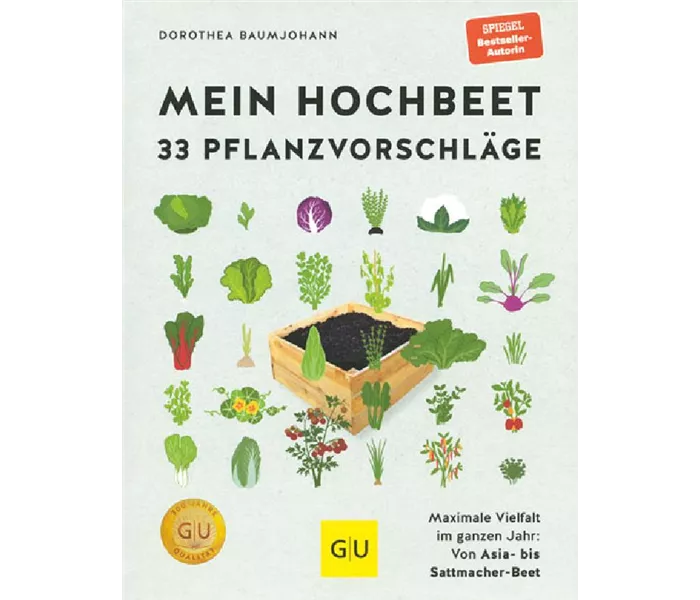 Mein Hochbeet - 33 Pflanzvorschläge