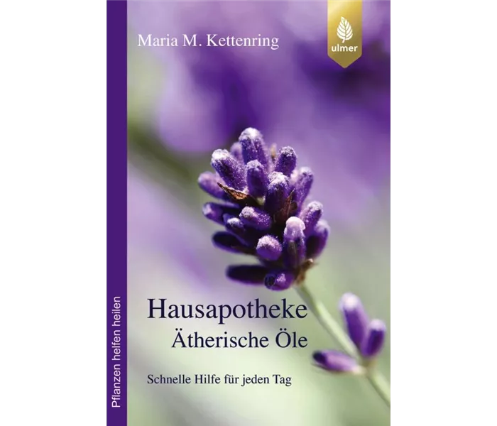 Hausapotheke ätherische Öle